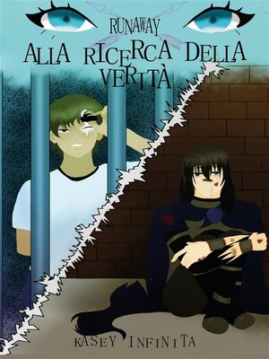 cover image of RUNAWAY--Alla ricerca della verità--Volume 2